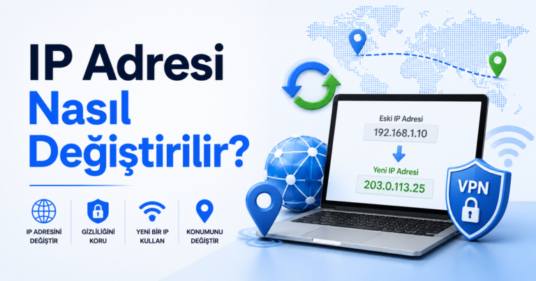 ip adresi nasıl değiştirilir ile ilgili yazının görseli